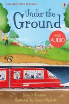 Under the Ground: Usborne First Reading: Level One