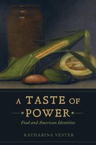 California Studies in Food and Culture 59 - A Taste of Power