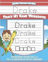 Drake Letter Tracing for Kids Trace My Name Workbook