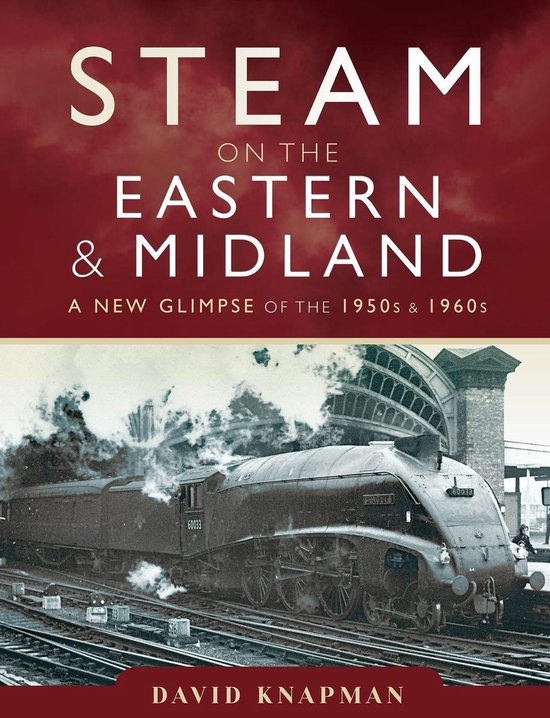 Steam on the Eastern & Midland - cover