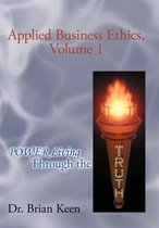 Applied Business Ethics, Volume 1