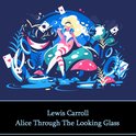 Alice Through The Looking Glass