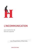 Les essentiels d'Hermès - L'incommunication