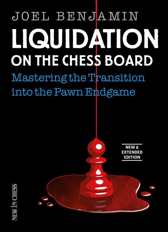 Liquidation on the Chess Board New & Extended - cover