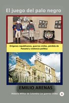 Historia militar de Colombia-Guerras civiles 6 - El juego del palo negro