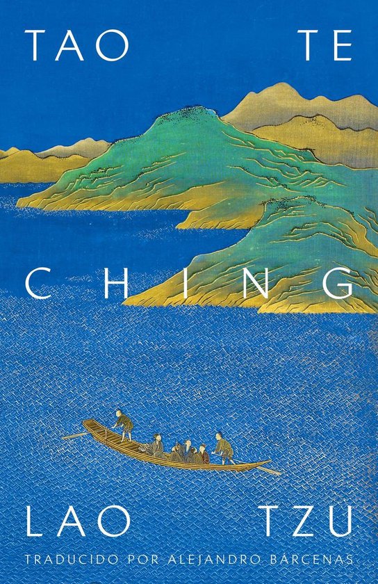 Boek "Tao te Ching" van Lao Tzu, met een voorstelling van een boot met mensen op het water, omringd door glooiende, groene en gouden bergen onder een blauwe lucht.