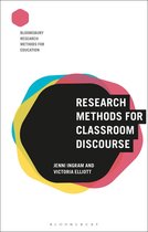 Bloomsbury Research Methods for Education - Research Methods for Classroom Discourse