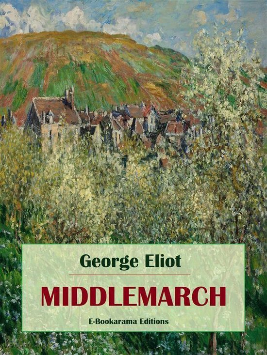 Middlemarch (ebook), Eliot 9788835303237 Boeken