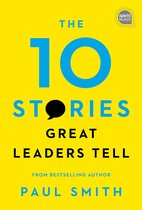Ignite Reads - The 10 Stories Great Leaders Tell
