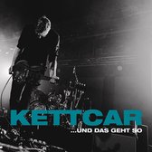 Kettcar - ...Und Das Geht So (2 CD)