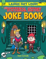 Laugh Out Loud! - The Hysterical History Joke Book