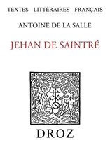 Textes littéraires français - Jehan de Saintré