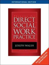 Theories for Direct Social Work Practice, International Edition