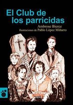 El Club de Los Parricidas