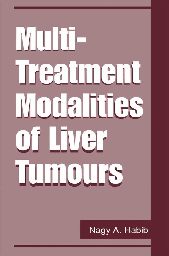Multi-Treatment Modalities of Liver Tumours - cover