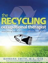 The Recycling Occupational Therapist