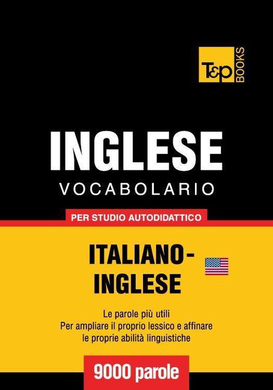 Vocabolario Italiano-Inglese americano per studio autodidatt ... - cover