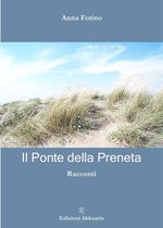 Europa La strada della Scrittura - Il Ponte della Preneta