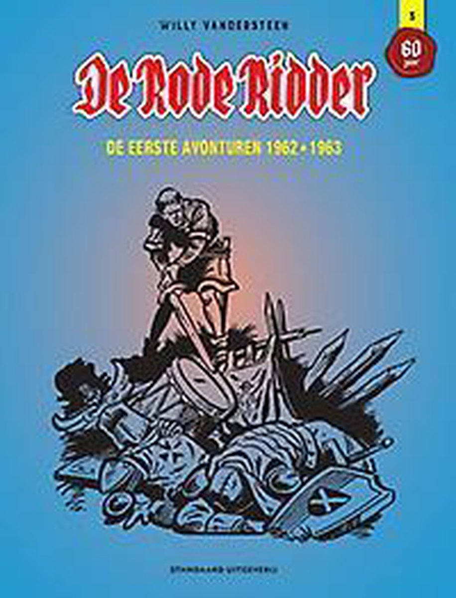 De Rode Ridder 3 - Integrale, Willy Vandersteen | 9789002267833 ...