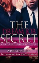 The Dream Job Secret