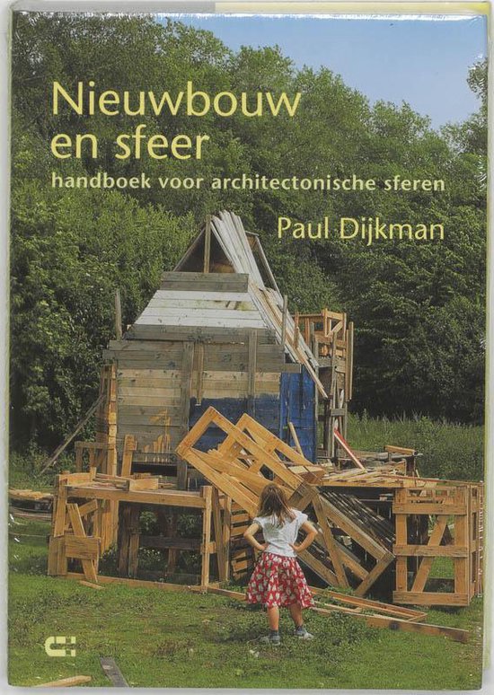 Cover van het boek 'Nieuwbouw en sfeer / druk 1' van Paul Dijkman