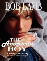 The American Boy, a Photographic Essay
