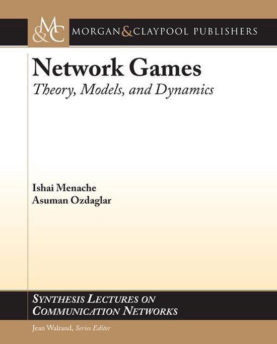Network Games Theory, Models, and Dynamics (ebook), Asu Ozdaglar
