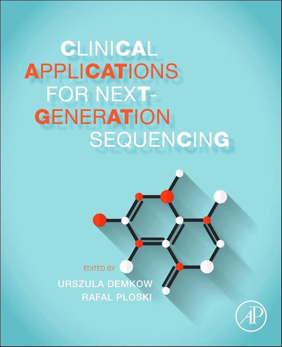 Clinical Applications for NextGeneration Sequencing 9780128017395
