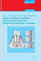 QuintEssentials of Dental Practice 1 - Understanding Periodontal Diseases: Assessment and Diagnostic Procedures in Practice