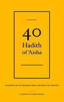 40 Hadith of 'Aisha