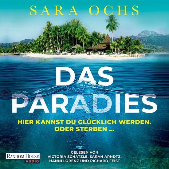Das Paradies - Hier kannst du glücklich werden. Oder sterbe ... - cover