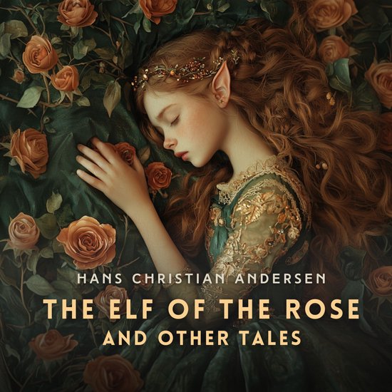 The Elf of The Rose and Other Tales - cover