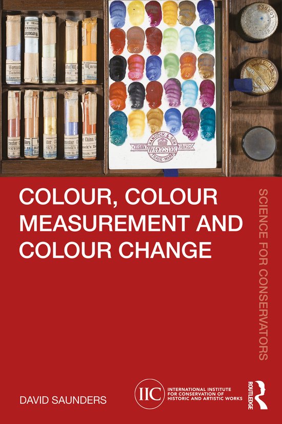Science for Conservators- Colour, Colour Measurement and Colour Change