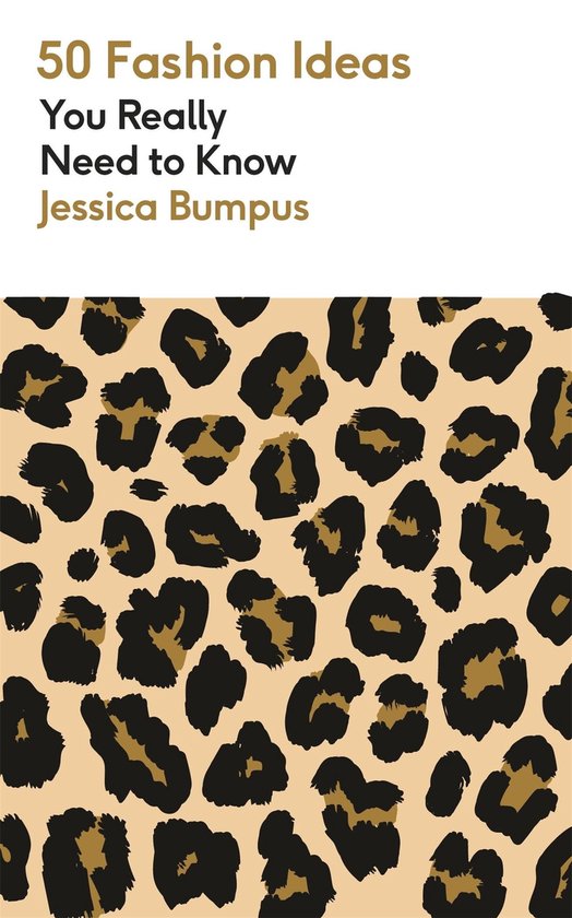 Boek met luipaardprint op de kaft. Titel: 50 Fashion Ideas You Really Need to Know door Jessica Bumpus.