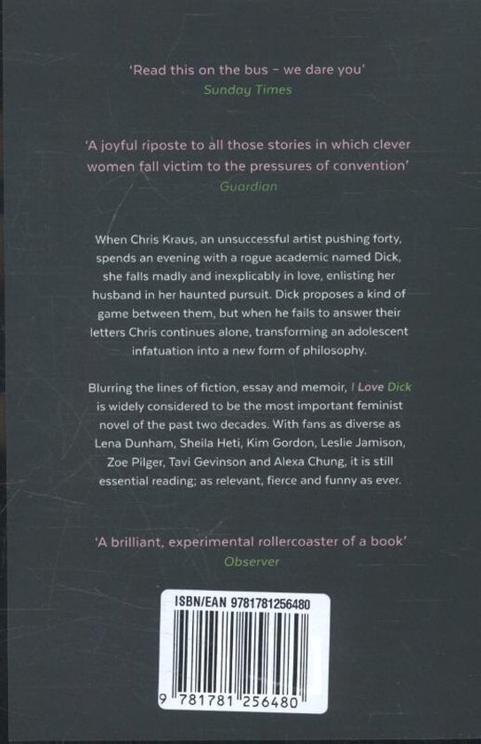 Achterkant boek 'I Love Dick' met recensies en ISBN.