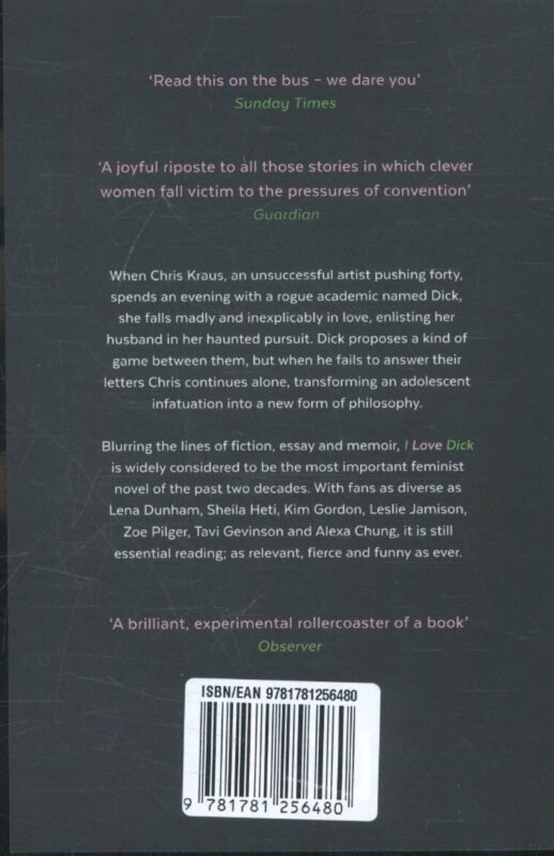 Achterkant boek 'I Love Dick' met recensies en ISBN.