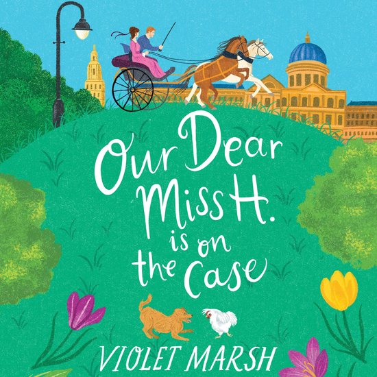 Our Dear Miss H. Is on the Case - cover