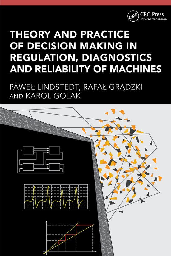 Theory and Practice of Decision Making in Regulation, Diagno ... - cover