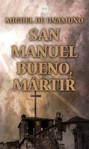 Boek kaft met de titel "SAN MANUEL BUENO, MARTIR" door MIGUEL DE UNAMUNO, met een kruis boven een oud gebouw.
