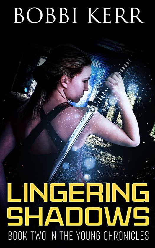 The Young Chronicles 2 - Lingering Shadows