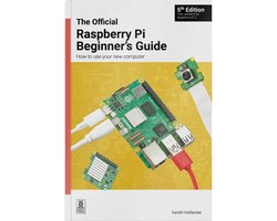 The Official Raspberry Pi Beginner's Guide (5th Edition)