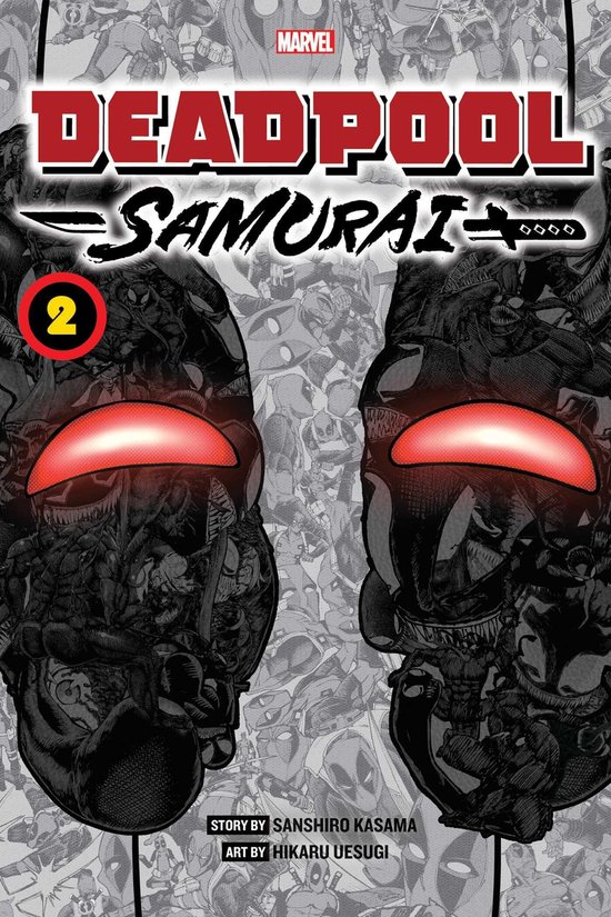 Deadpool: Samurai- Deadpool: Samurai, Vol. 2