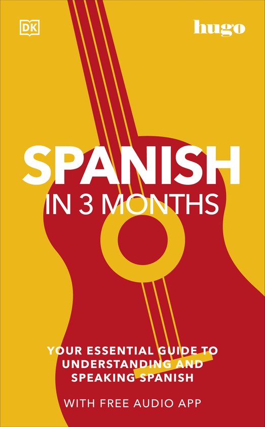 DK Hugo in 3 Months Language Learning Courses- Spanish in 3  ... - cover