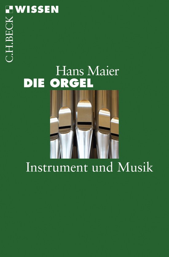 Beck'sche Reihe 2794 - Die Orgel - cover