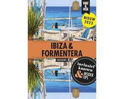 Wat & Hoe reisgids - Ibiza & Formentera