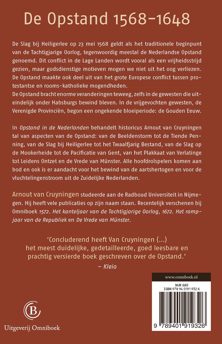 Achterkant boek 'Opstand in de Nederlanden', met tekst over de Tachtigjarige Oorlog en de auteur Arnout van Cruyningen.