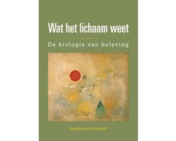 Wat het lichaam weet