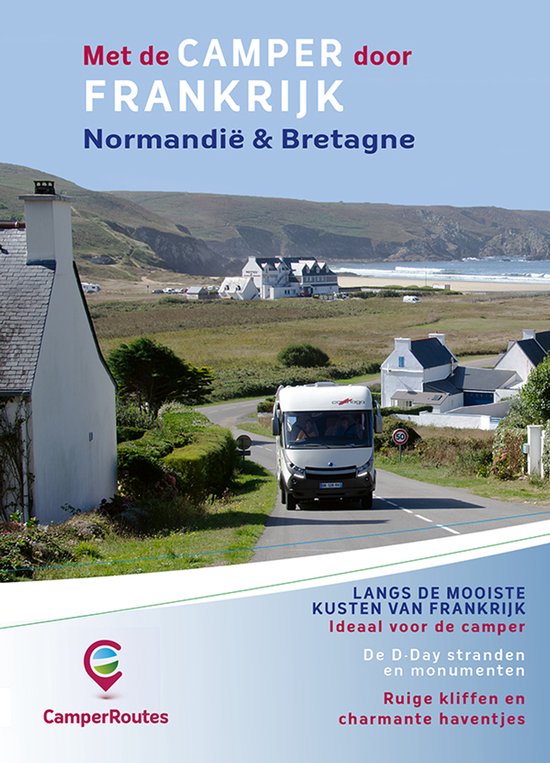 CamperRoutes in Europa - Met de camper door Frankrijk Kustro ... - cover