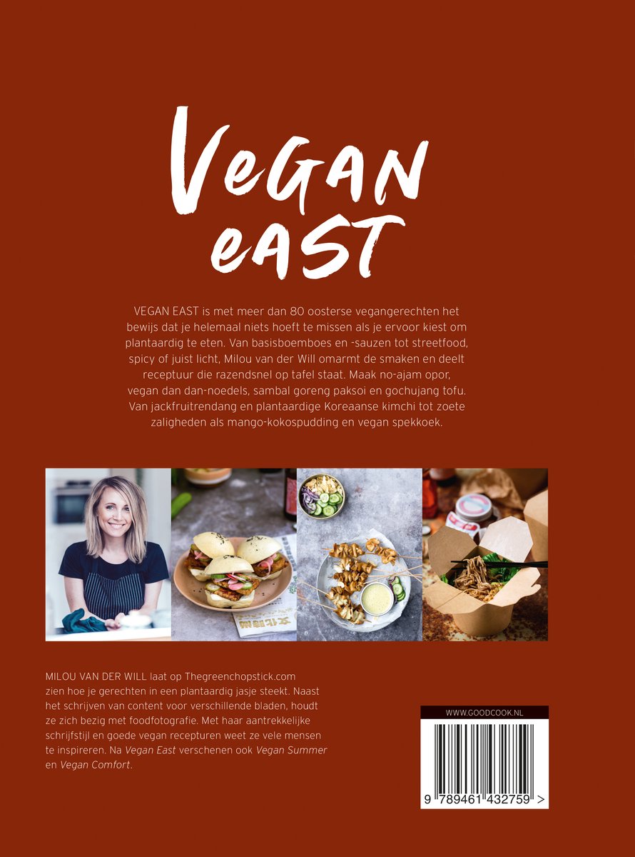 Boekomslag 'Vegan East'. Bevat recepten uit de oosterse keuken. Met foto's van gerechten en Milou van der Will.