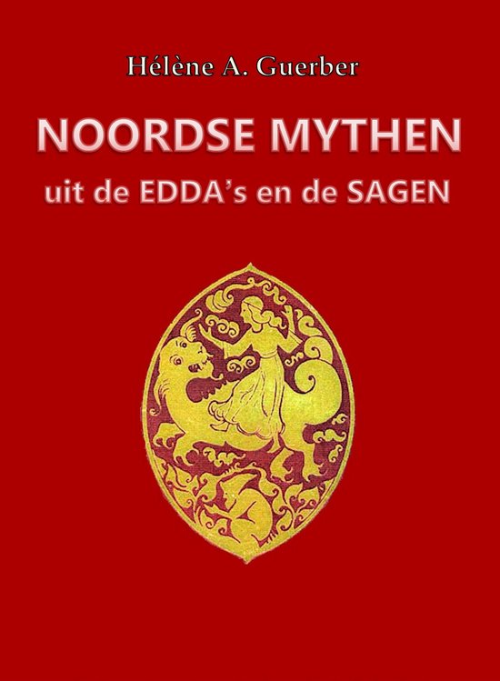 Noordse mythen uit de Edda´s en de Sagen